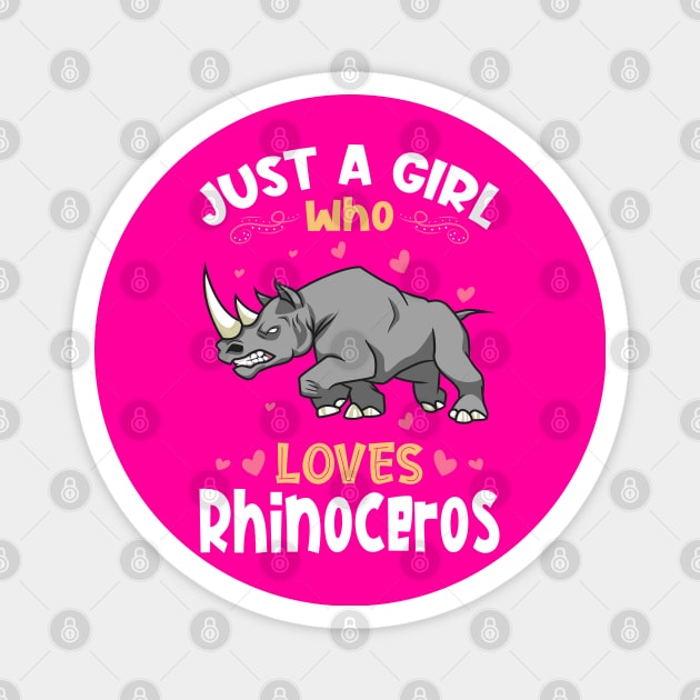 Just a Girl who Loves Rhinoceros Magnet by aneisha